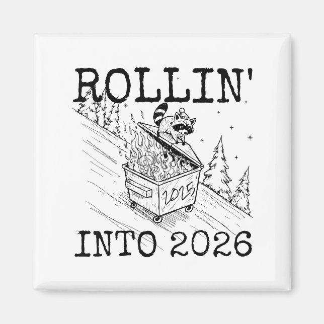 Imán Raccoon Rolling Into 2026 Happy New Year 2026  (Frente)