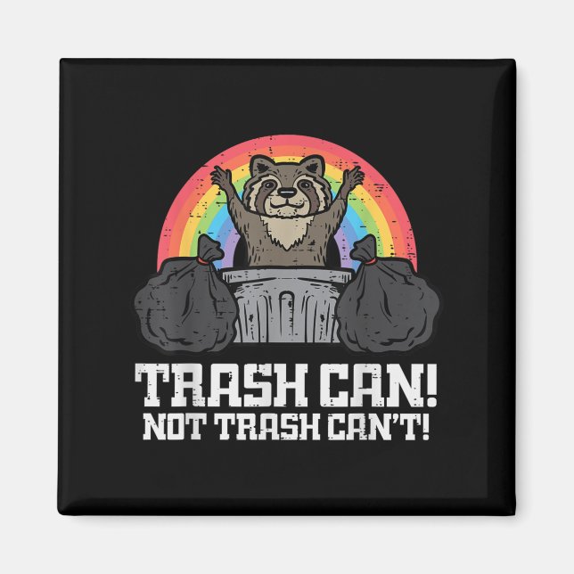 Imán Raccoon Trash Can Not Cant Funny Street Cat Men Wo (Frente)