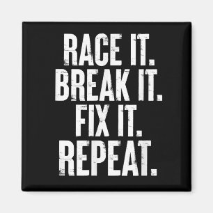 Imán Race It Break It Fix It Repetir Funny Car Carreras