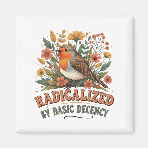 Imán Radicalizado por la decencia básica Vintage Inspir