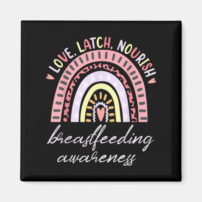 Imán Rainbow Love Latch Nourish Breastfeeding Awareness (Frente)
