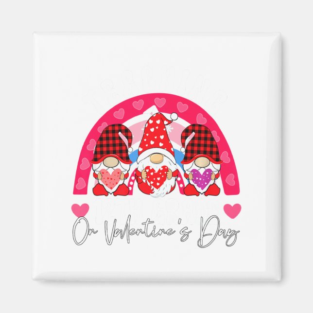 Imán Rainbow Teaching 12th Grade On Valentines Day Tea  (Frente)