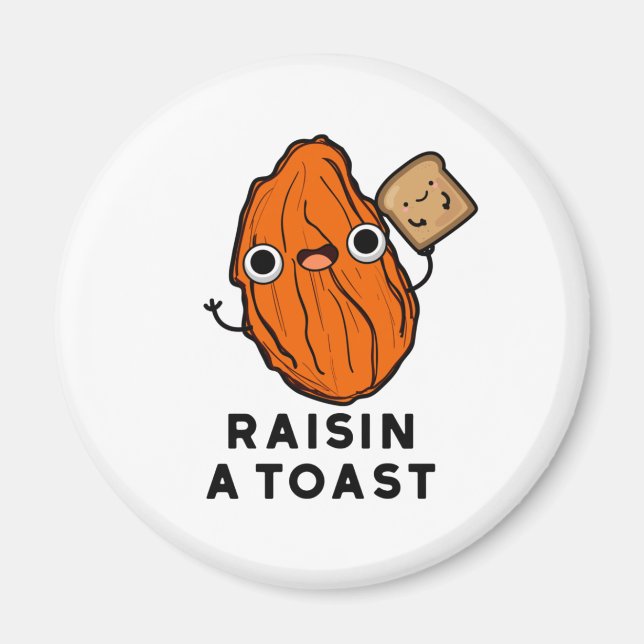Imán Raisin Una Tostada Graciosa Bolla De Comida (Frente)