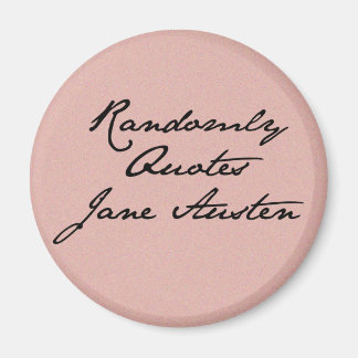 Imán Randomly Cita a Jane Austen Magnet