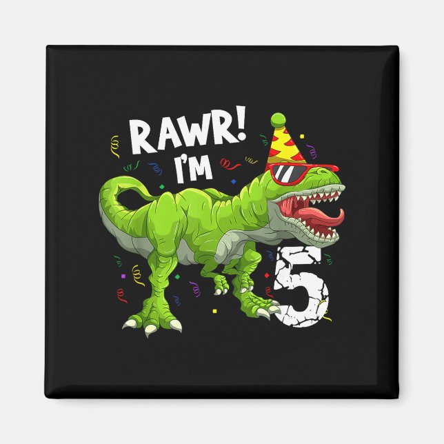 Imán Rawr I'm 5 5th Birthday T Rex Dinosaur Funny Party (Frente)