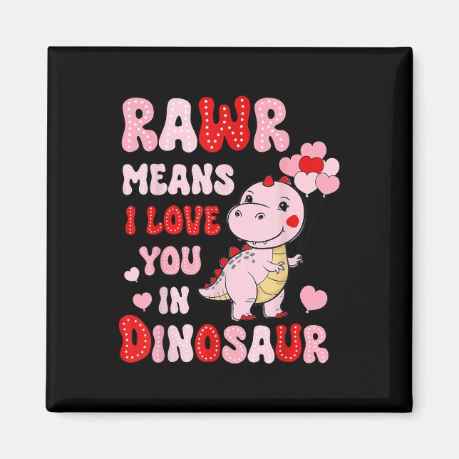 Imán Rawr Significa Que Te Amo En Los Valentines Del Co (Frente)