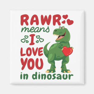 Imán Rawr Significa Te Amo En Dinosaurio