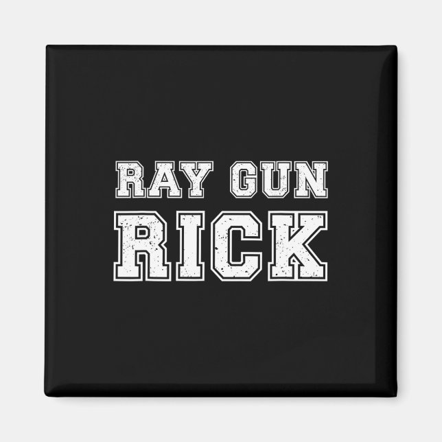 Imán Ray Gun Rick Funny Meme For Gamers  (Frente)