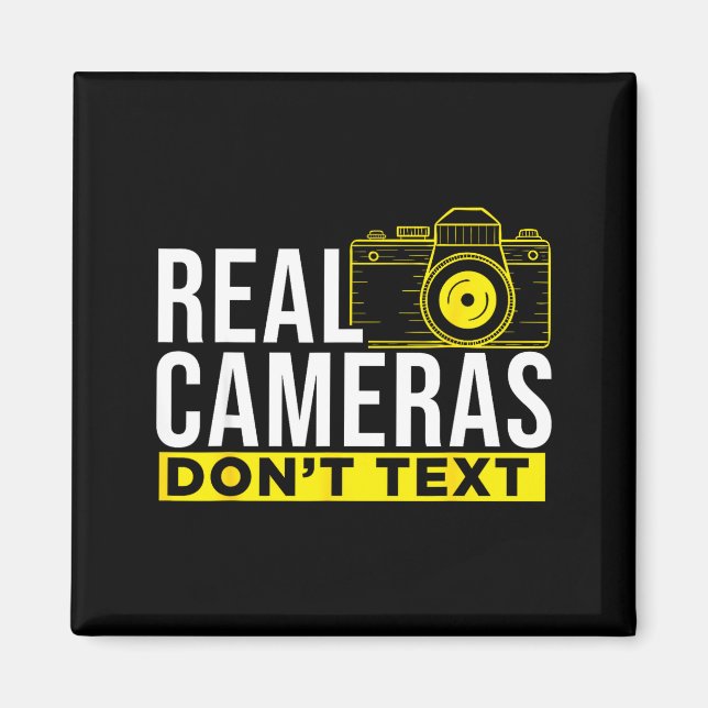 Imán Real Cameras Don't Text Cool Photography  (Frente)