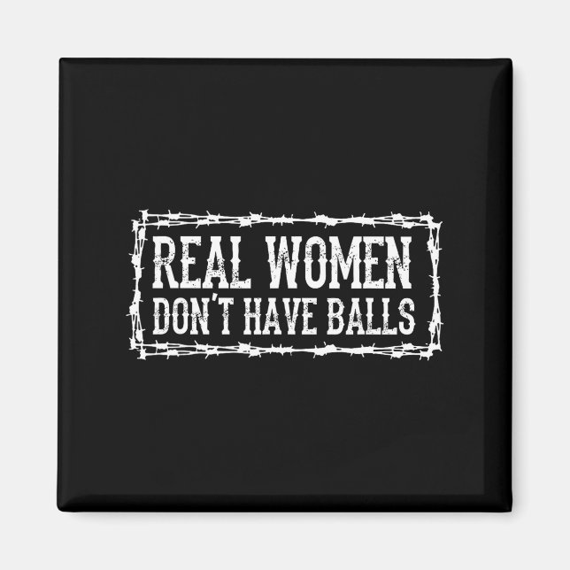 Imán Real Women Dont Have  (Frente)