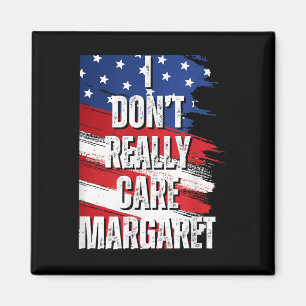 Imán Realmente No Me Importa Margaret Funny Jd Vance Me