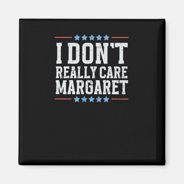 Imán Realmente no me importa Margaret Vice President Va (Frente)