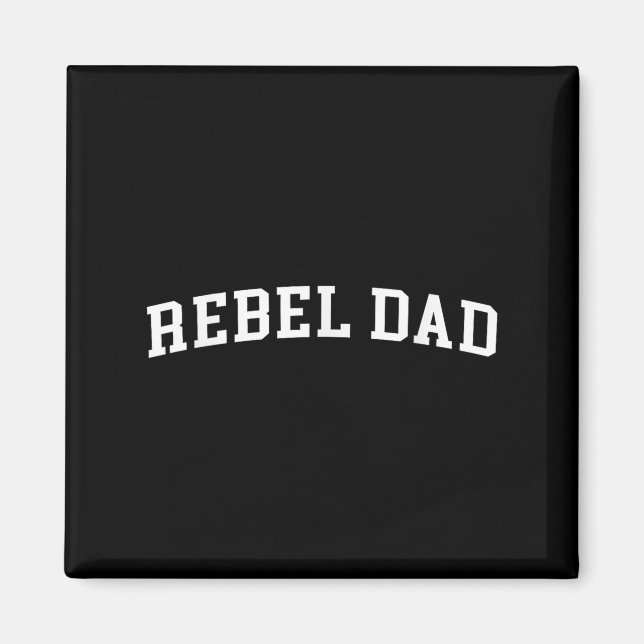 Imán Rebel Dad (Frente)