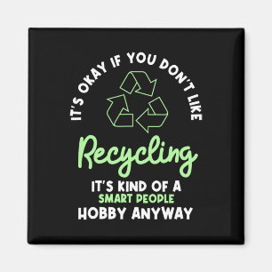 Imán Reciclaje ecologista reciclador de tierra