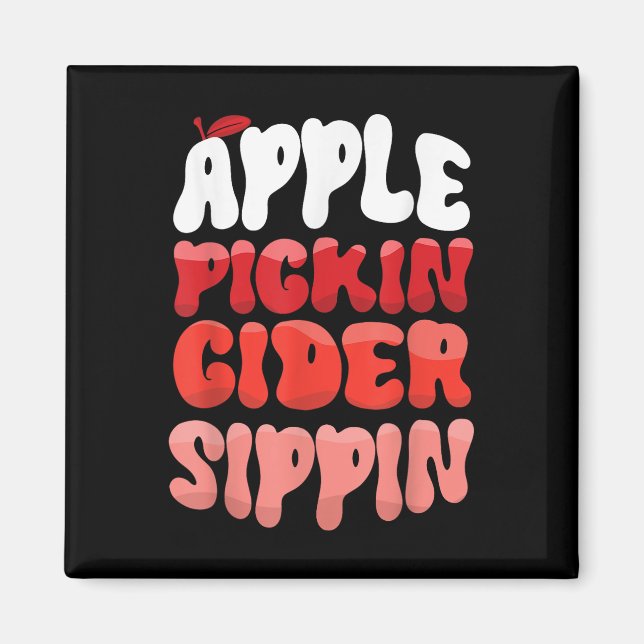 Imán Recolección de manzanas Cider Sippin Recolector de (Frente)