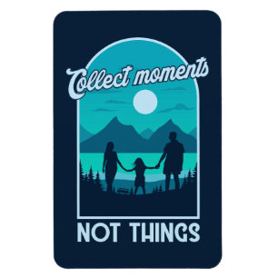 Imán Recolectar momentos, no cosas