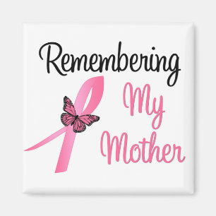 Imán Recordando a mi madre - conciencia del cáncer de