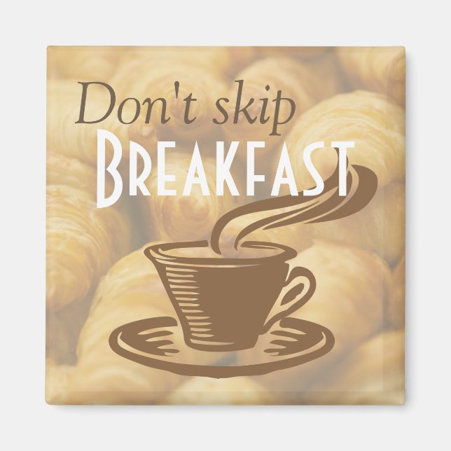 Imán Recordatorio de no saltarse el desayuno (Frente)