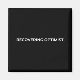 Imán Recovering Optimist Minimalist Bold Car Magnet