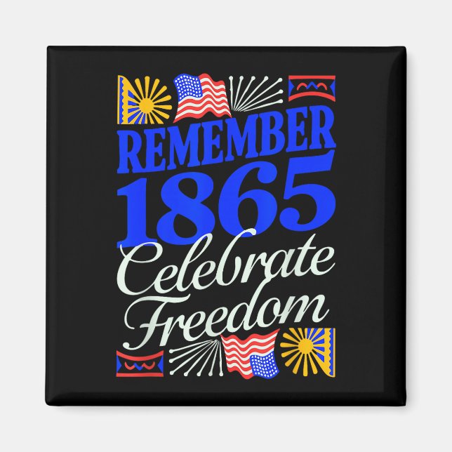 Imán Recuerda 1865 celebra juneteenth patriótico (Frente)