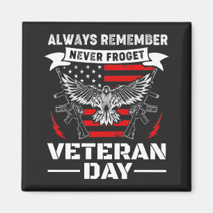 Imán Recuerde nunca olvidar el día de los veteranos