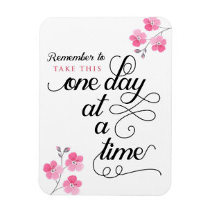 Imán Recuerde tomar esto un día a la vez Magnet