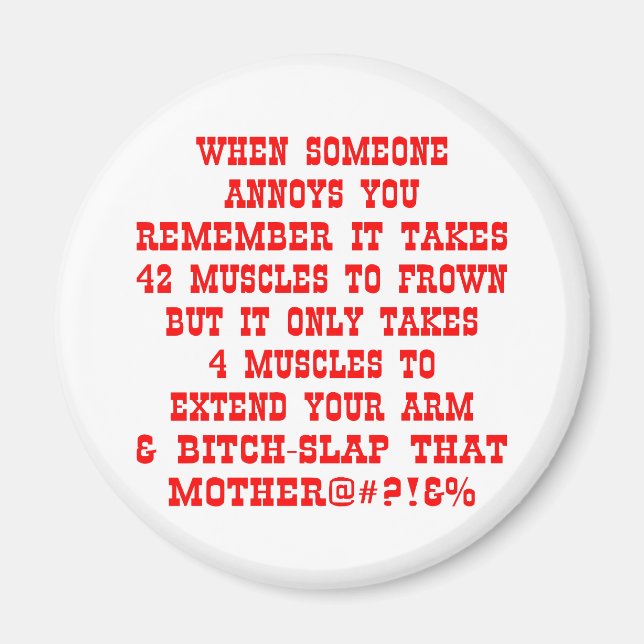 Imán Recuerden Que Solo Se Necesitan Cuatro Músculos Pa (Frente)