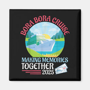 Imán Recuerdos Juntos Del Cruceros Bora Bora 2025 Sum