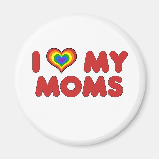 Imán Red I Love My Moms Magnet (Frente)