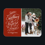 Imán Red Merry Everything and Happy Always Photo<br><div class="desc">¡Feliz todo y siempre feliz! Envíe saludos cálidos de vacaciones a la familia y amigos con este imán fotográfico de vacaciones de personalizable. Cuenta con caligrafía moderna festiva. Personalice este imán fotográfico de vacaciones añadiendo sus detalles. Este moderno imán fotográfico vacacional está disponible en otras cajas.</div>