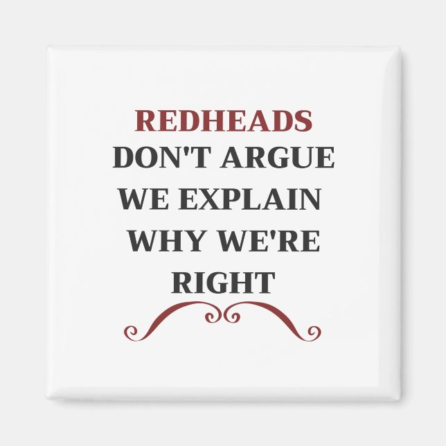 Imán REDHEADS no argumenta Explicamos por qué tenemos r (Frente)
