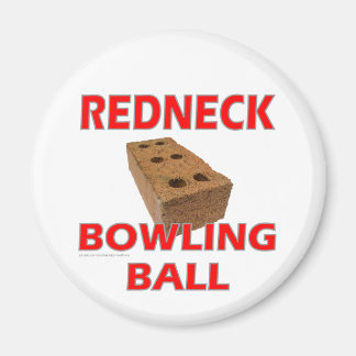 IMÁN REDNECK BOWLING BALL