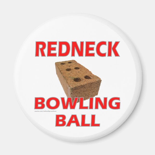 IMÁN REDNECK BOWLING BALL (Frente)