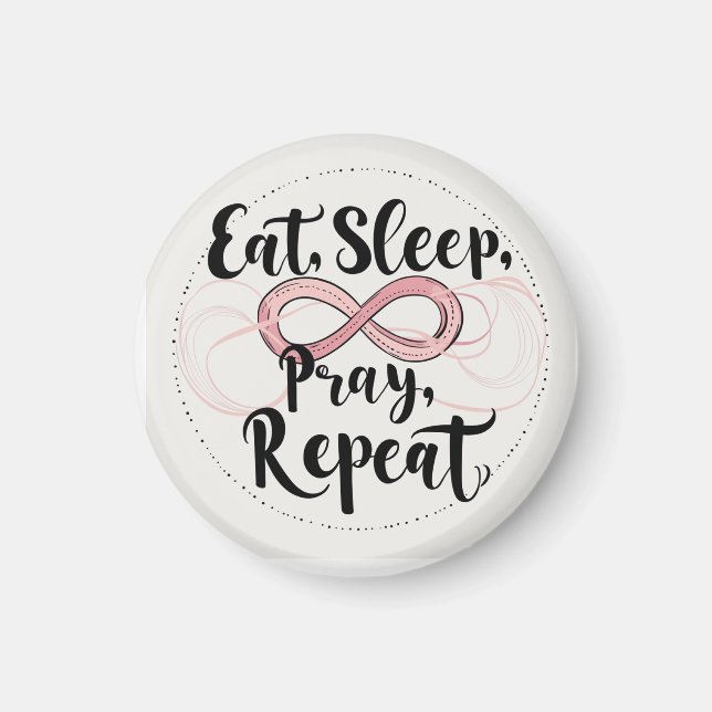 Imán Refrán de comer, dormir, rezar (Frente)