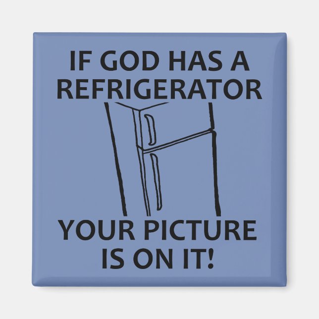 Imán Refrigerador de Dios cristiano Tu imagen (Frente)