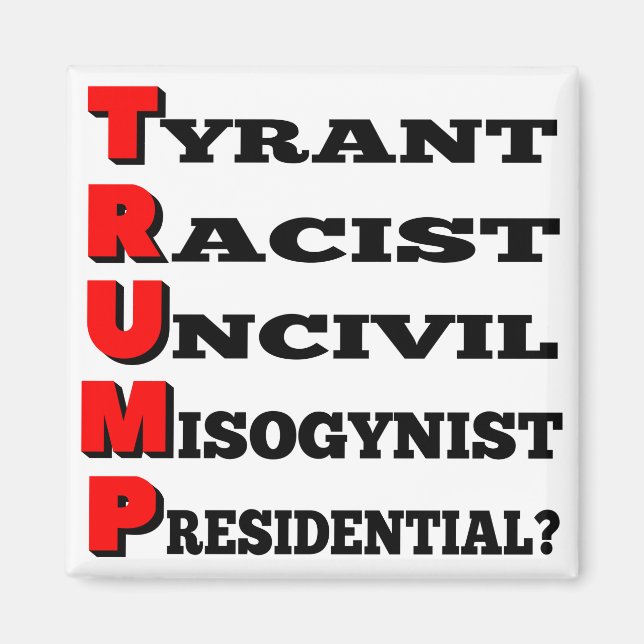 Imán Refrigerador magnate "Trump the Tyrant" (blanco) (Frente)