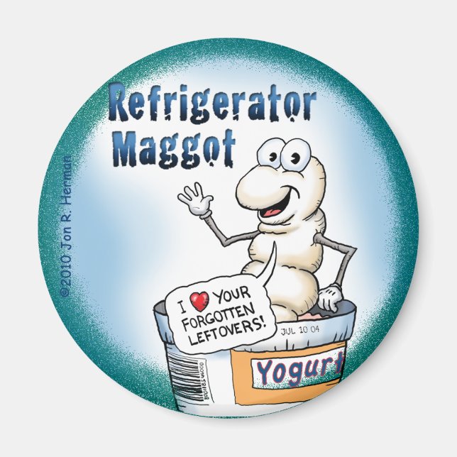 Imán Refrigerator Maggot Magnet; la versión redonda (Frente)