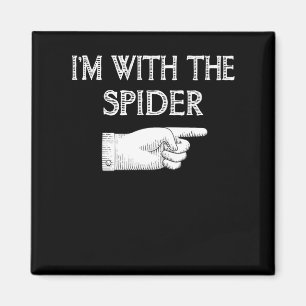 Imán Regalo de araña Estoy con el traje de araña