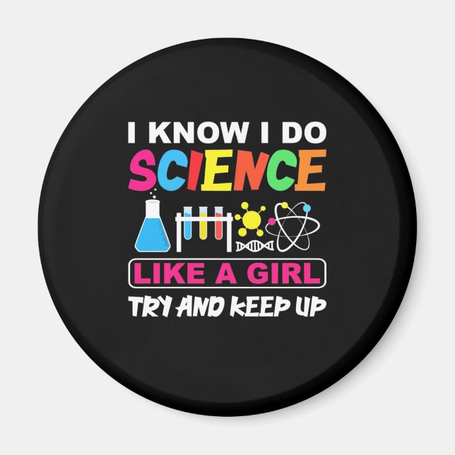 Imán Regalo de cumpleaños | Sé Que Hago Ciencia Como Un (Frente)