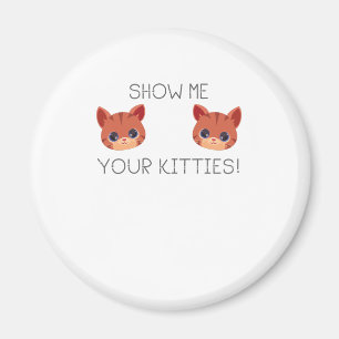 Imán Regalo De Gato Enamorado Muéstrame Tus Gatitos Gra