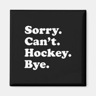 Imán Regalo de hockey divertido para hombres mujeres ni