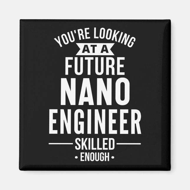 Imán Regalo de ingeniero de NANO (Frente)