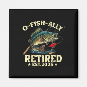 Imán Regalo de jubilación por pesca O-fish-ialmente ret
