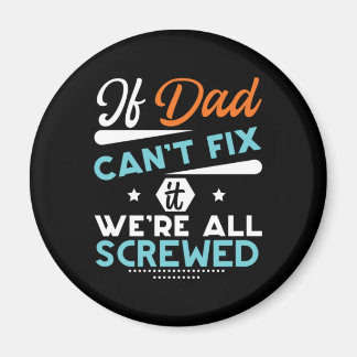 Imán Regalo de papá si papá no puede arreglar