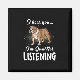 Imán Regalo de perro Bulldog en inglés que no oigo