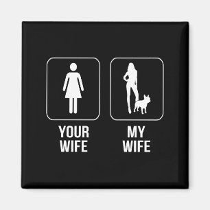 Imán Regalo de perro Tu esposa - Mi esposa Bulldog fr