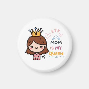 Imán Regalo del Día de la Madre Mamá es mi reina