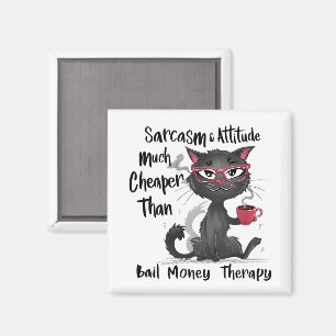 Imán Regalo divertido para amantes de gatos con sarcasm