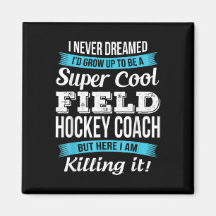 Imán Regalo divertido para entrenador de hockey sobre h