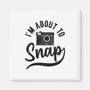 Imán Regalo Para El Fotógrafo Que Estoy A Punto De Ajus
